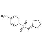 CAS#: 118616-82-3， N-Cyclopentylidene-4-Methylbenzenesulfonamide