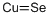 structure of CAS# 1317-41-5, Copper Selenide (Cuse);Cupric Selenium(-2) Anion;Copper Selenide;Copper Selenide (Cuse)