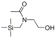 CAS#: 137256-51-0， N-(2-Hydroxyethyl)-N-[(Trimethylsilyl)Methyl]-Acetamide