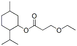 CAS#: 17162-28-6， (5-Methyl-2-Propan-2-Yl-Cyclohexyl) 3-Ethoxypropanoate