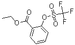 CAS#: 179538-97-7， 2-[[(Trifluoromethyl)Sulfonyl]Oxy]-Benzoic Acid Ethyl Ester