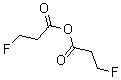 CAS#: 2266-47-9， 3-Fluoropropanoic acid anhydride