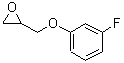 CAS#: 282100-74-7， 2-[(3-Fluorophenoxy)Methyl]Oxirane