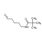 CAS#: 304676-85-5， 2,2-Dimethyl-N-(5-Oxopentyl)Propanamide