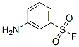 structure of CAS# 368-50-3, 3-Aminobenzenesulfonyl Fluoride;3-14-00-01908 (Beilstein Handbook Reference);Brn 2641150;Nsc 87540