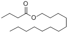 CAS#: 3724-61-6， Dodecyl Butanoate