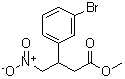 CAS#: 372944-86-0， Methyl 3-(3-Bromophenyl)-4-Nitro-Butanoate