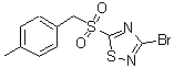 CAS#: 494763-25-6， 3-Bromo-5-[(4-Methylbenzyl)Sulfonyl]-1,2,4-Thiadiazole
