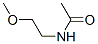 CAS#: 5417-42-5， N-(2-Methoxyethyl)Acetamide