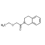 CAS#: 600140-01-0， 1-(3,4-Dihydro-2(1H)-isoquinolinyl)-2-ethoxyethanone