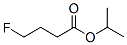 CAS#: 63904-97-2， 4-Fluorobutyric Acid Isopropyl Ester