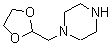 structure of CAS# 682802-92-2, 1-(1,3-Dioxolan-2-Ylmethyl)-Piperazine;2-(Piperazinomethyl)-1,3-Dioxolane;70516_Fluka;Piperazinoacetaldehyde Ethylene Acetal