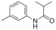 CAS#: 7146-00-1， 2-Methyl-N-(3-Methylphenyl)Propanamide