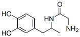 CAS#: 741619-42-1， 2-Amino-N-[2-(3,4-Dihydroxyphenyl)-1-Methylethyl]-Acetamide