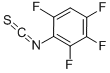 CAS#: 84348-86-7， 2,3,4,6-Tetrafluorophenyl Isothiocyanate