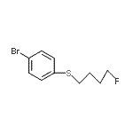 CAS#: 885267-12-9， 1-Bromo-4-[(4-fluorobutyl)sulfanyl]benzene